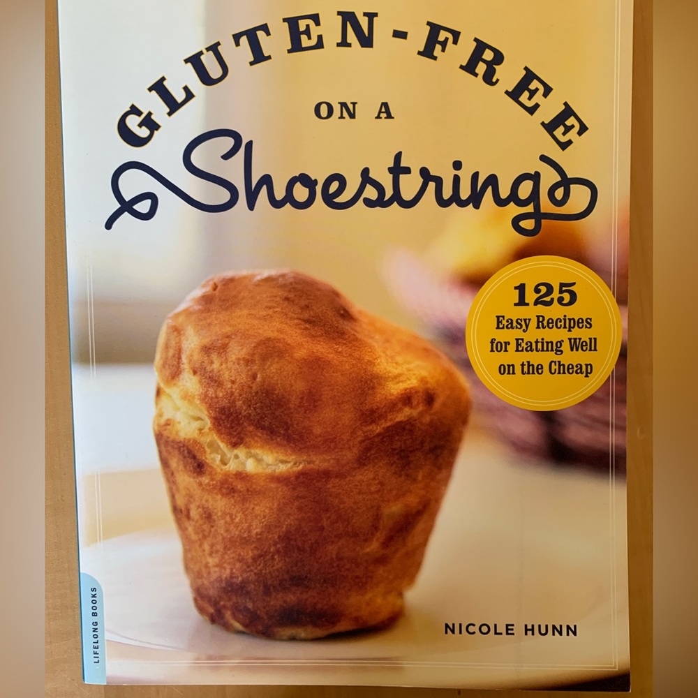 NICOLE HUNN| gluten free on a shoestring| recipes| special diet| cooking